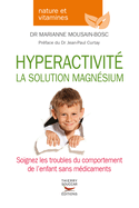 Hyperactivité : la solution magnésium